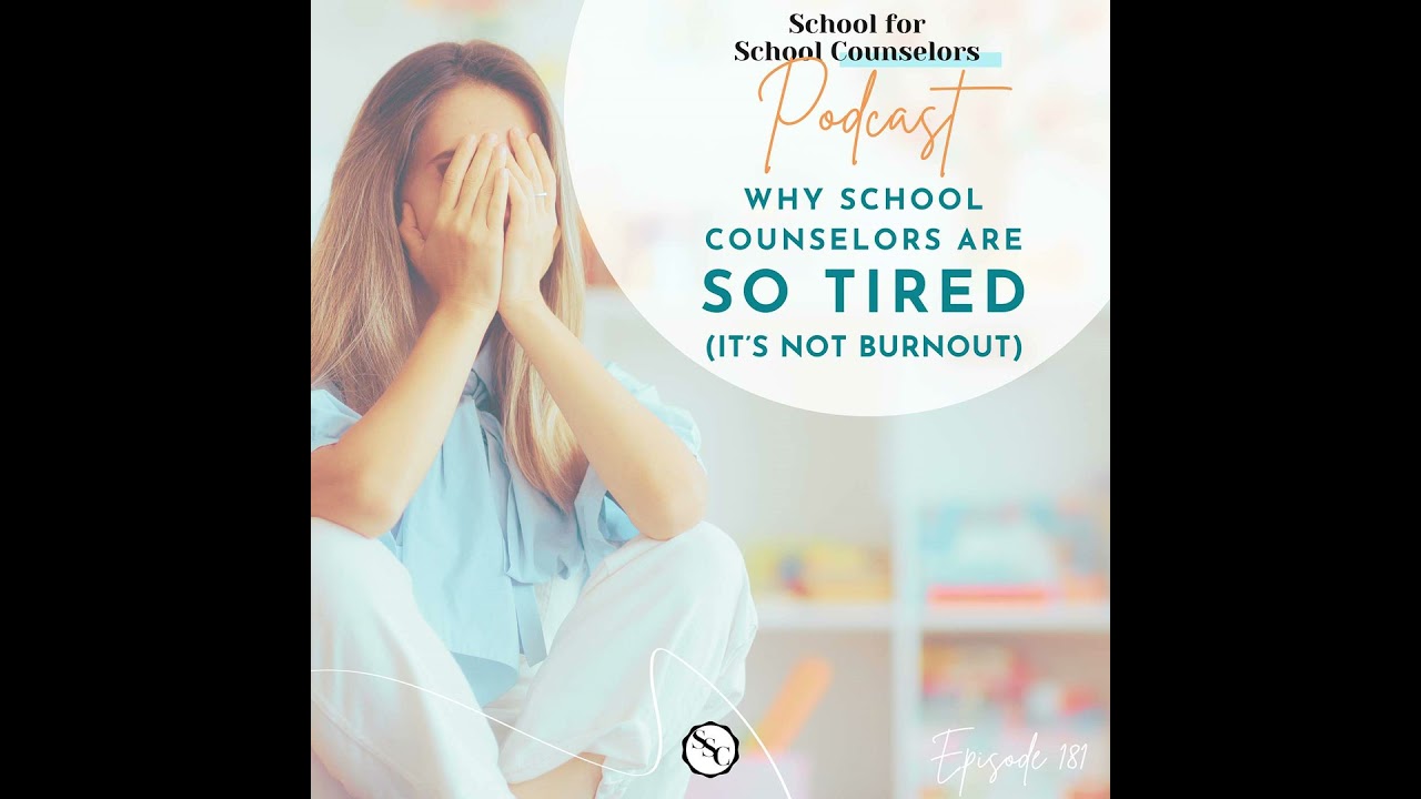 Why School Counselors Are SO TIRED (It’s Not Burnout)