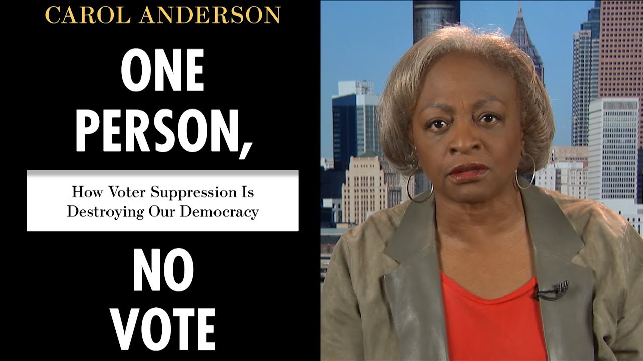 Trump Won in ’16 Thanks to Voter Suppression Says Carol Anderson, Author of “One Person, No Vote”
