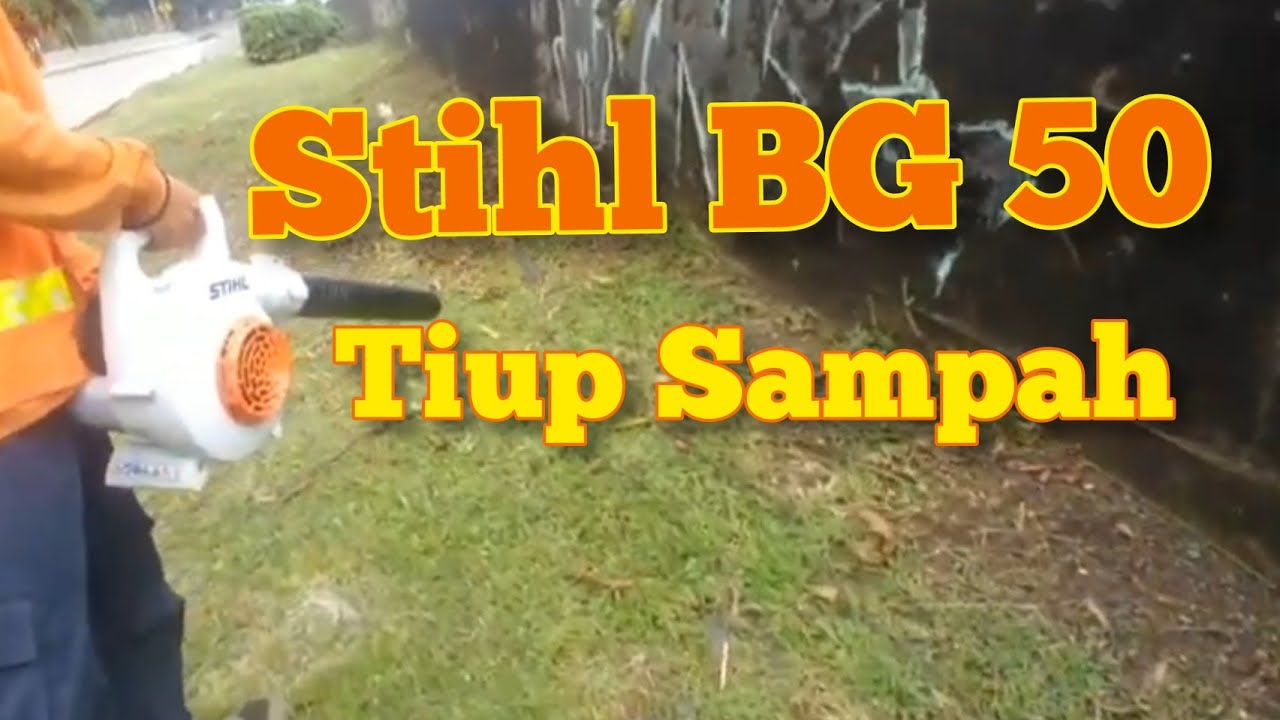 MESIN SAPU JALANAN BLOWER BG 50 STIHL