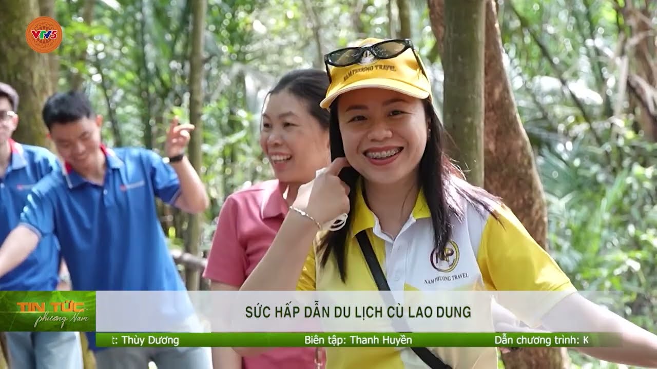 SỨC HẤP DẪN DU LỊCH C&Ugrave; LAO DUNG | VTV5