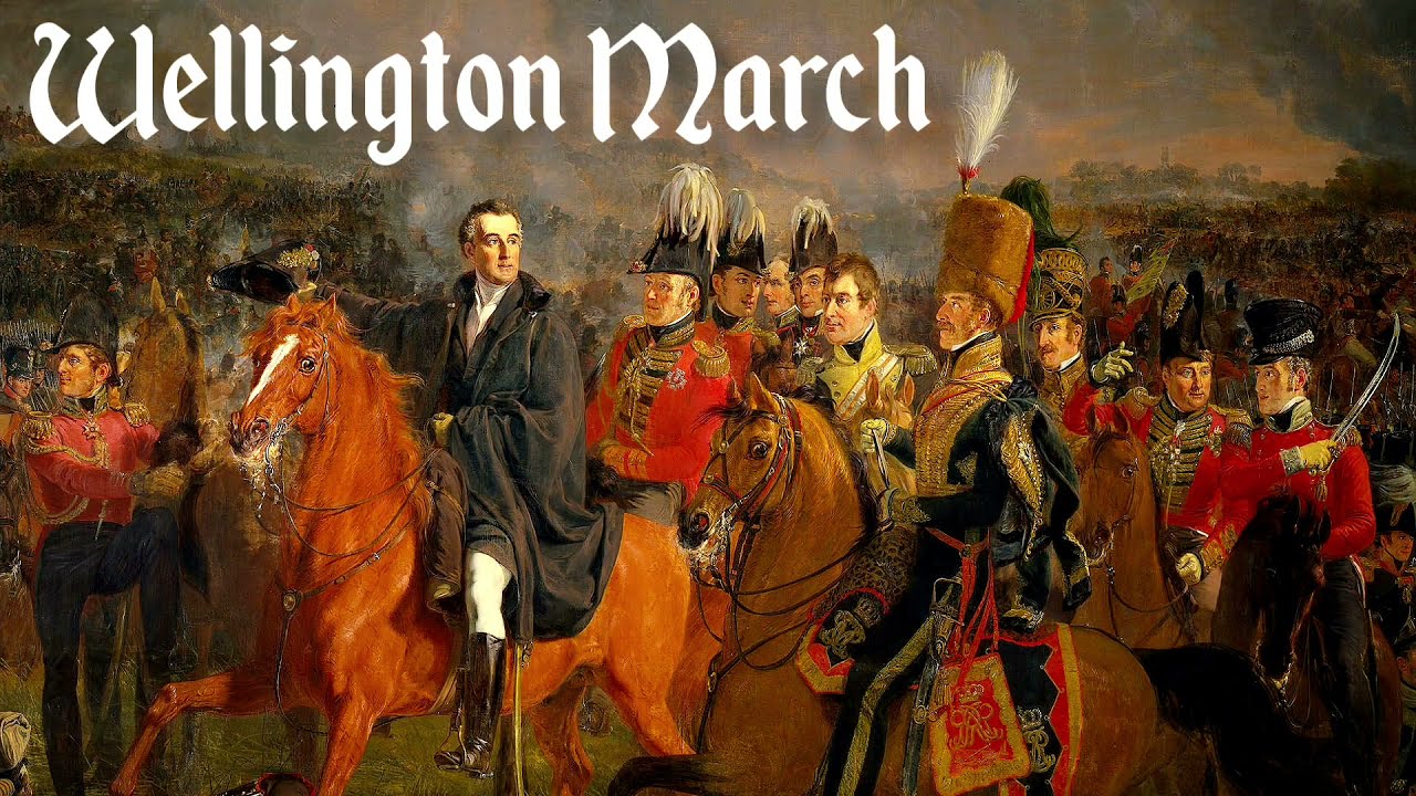 Wellington March - British Military March