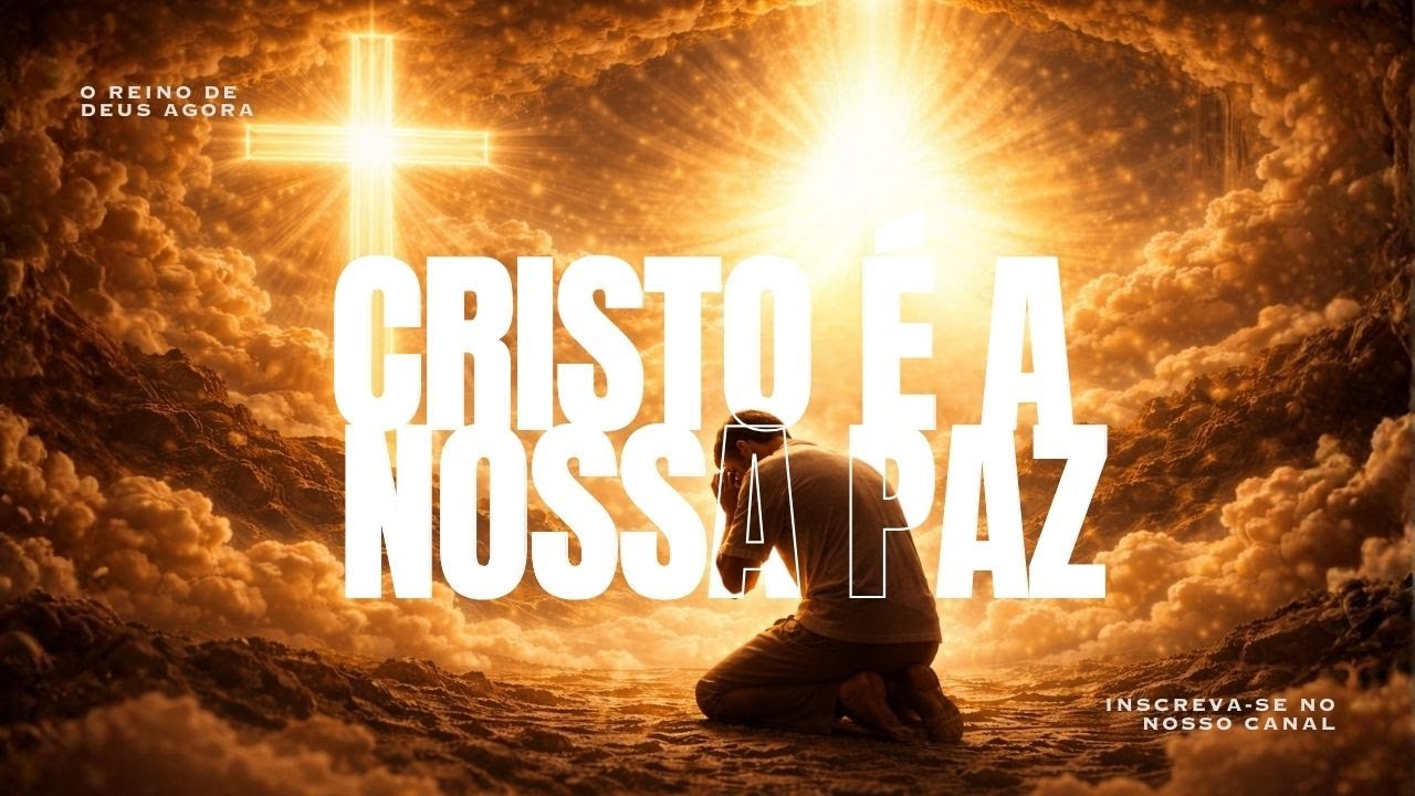 Cristo é a nossa paz 