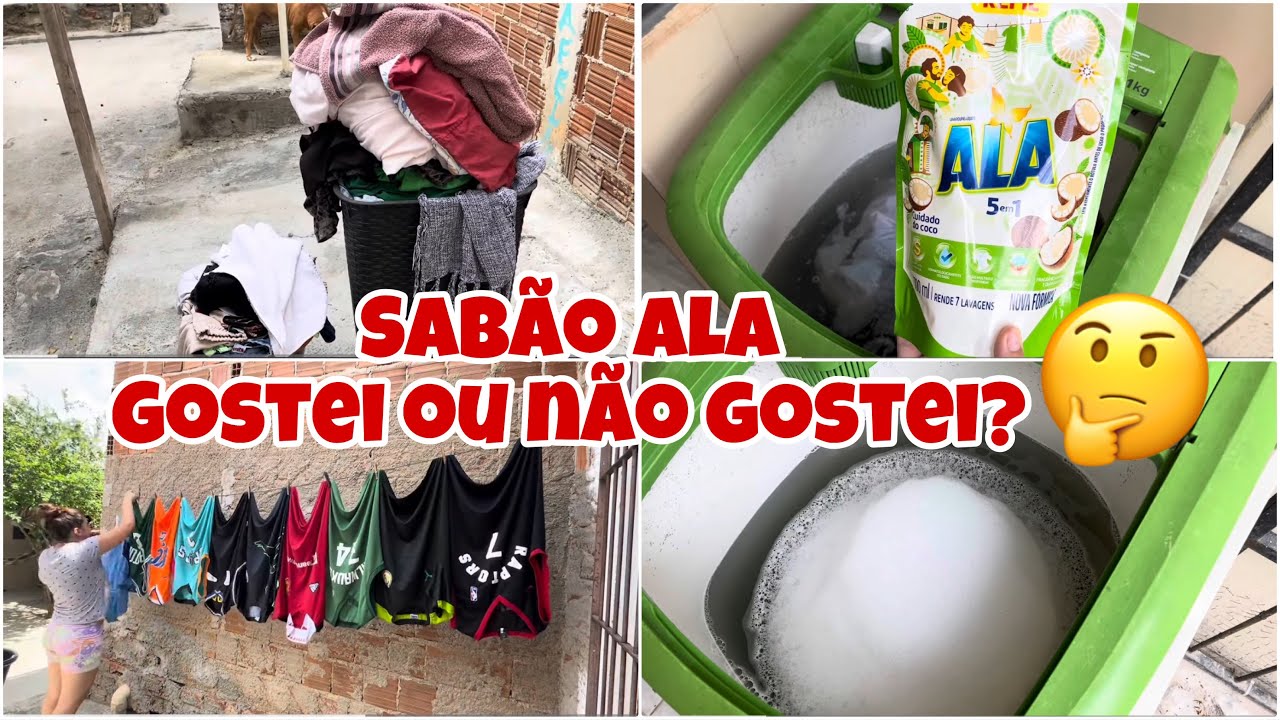 SABÃO LIQUIDO ALA - LAVANDO ROUPAS NO TANQUINHO - GOSTEI?