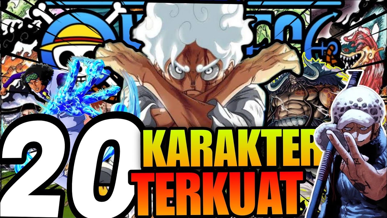 20 KARAKTER TERKUAT DI ONE PIECE
