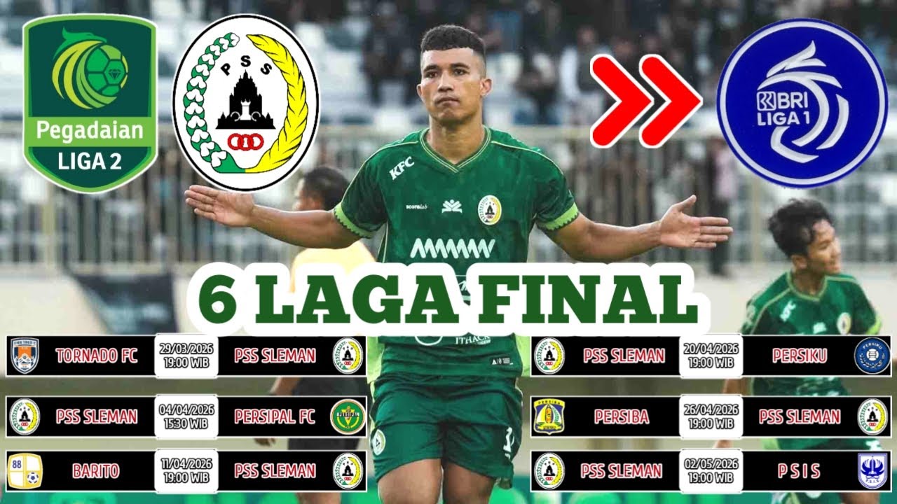 6 SISA LAGA PSS SLEMAN MENUJU LIGA 1 | PEGADAIAN CHAMPIONSHIIP LIGA 2 MUSIM 2025/2026