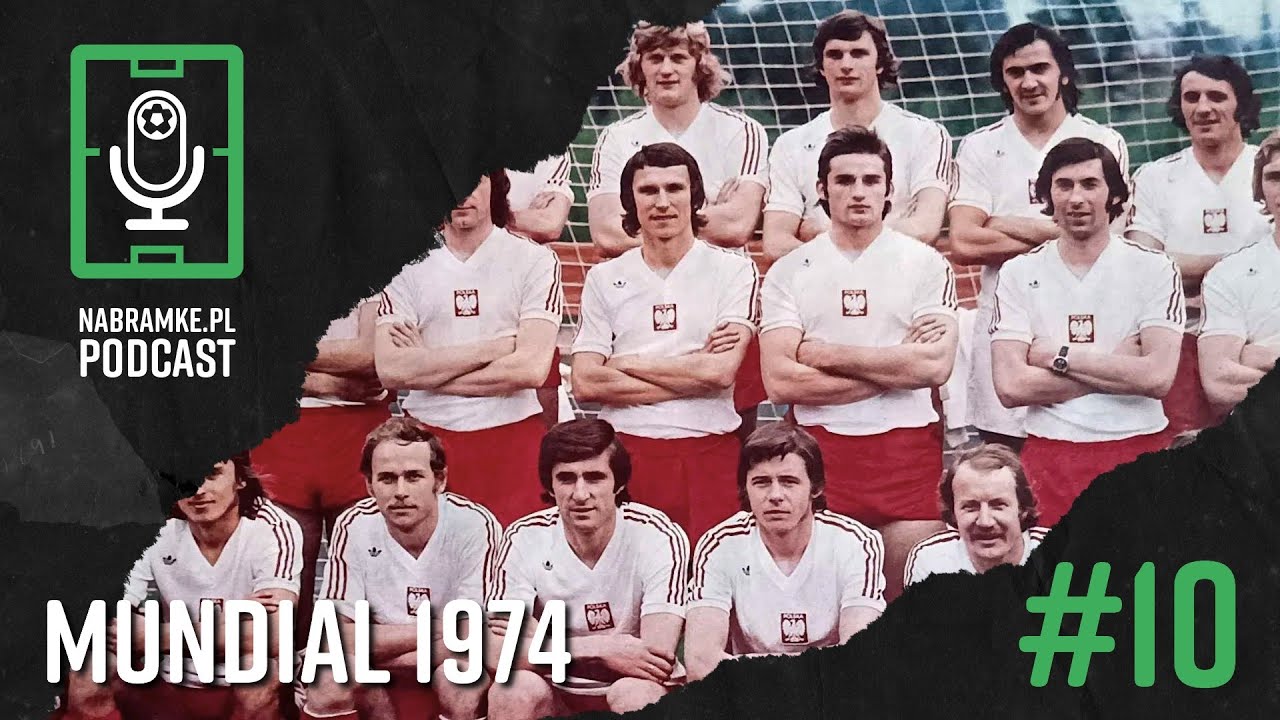 Mundial 1974: POLSKA! ORŁY GÓRSKIEGO | Kulisy Mistrzostw Świata | Piłkarski podcast