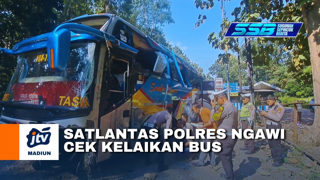 NGAWI - Satlantas Polres Ngawi Cek Kelaikan Bus Dalam Kecelakan Tunggal