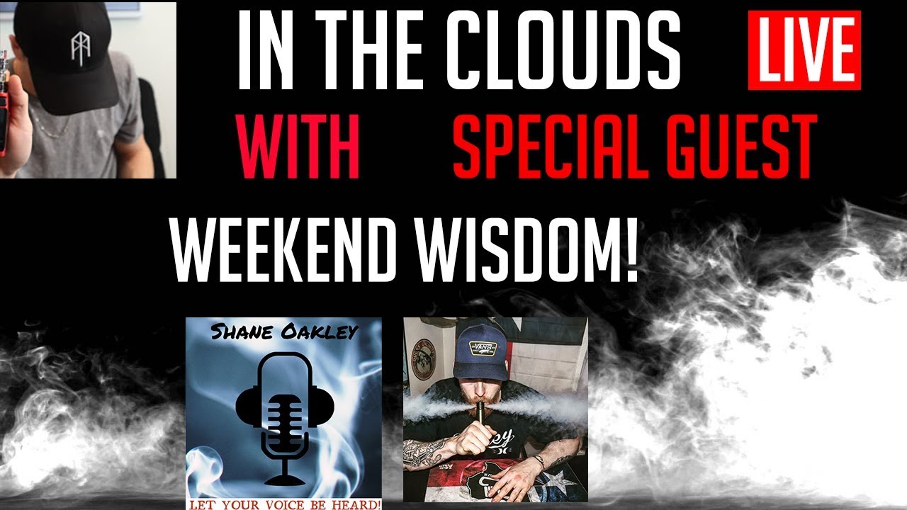 Weekend Wisdom In The Clouds!