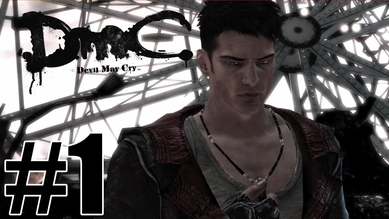 DMC Devil May Cry Definitive Edition - FIRST 30 Minutes - Walkthrough Part 1 60 FPS - PS4 [ HD ]