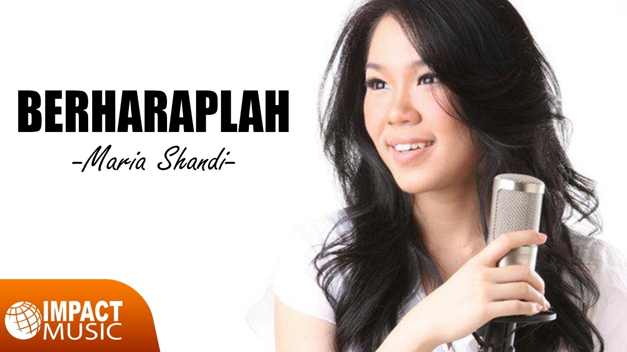 Maria Shandi - Berharaplah