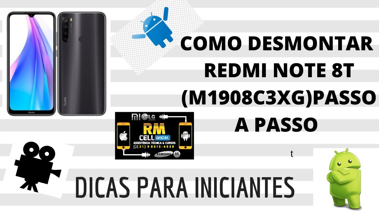 COMO DESMONTAR XIAOMI  REDMI NOTE 8T ( M1908C3XG ), PASSO A PASSO