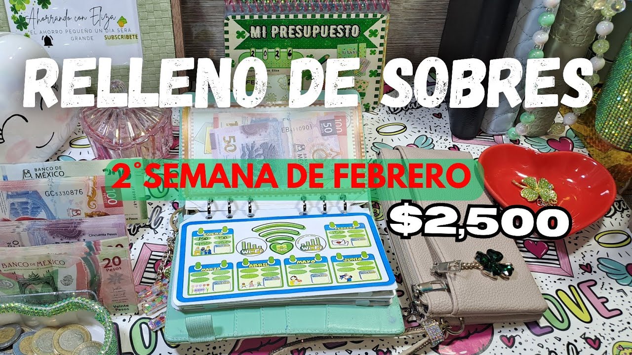 ✅️2°RELLENO DE SOBRES |FEBRERO 2026 CON #2,500 
