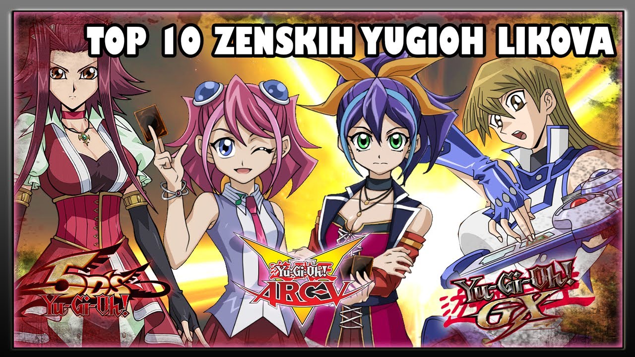 Najbolji Zenski Yugioh Likovi