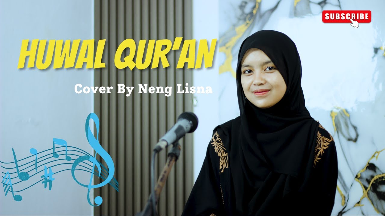 Huwal Quran Cover Neng Lisna