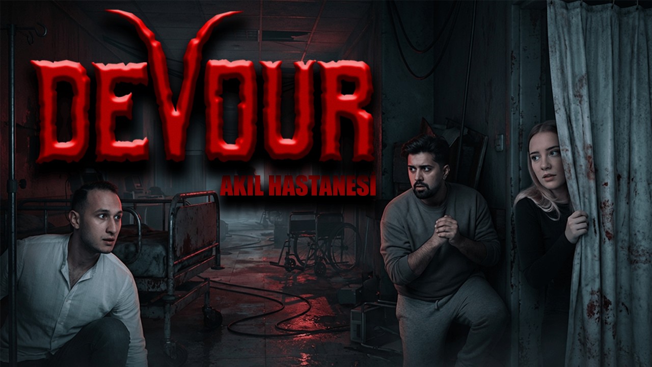 DEVOUR AKIL HASTANESİ | BU YERDEN CANLI ÇIKMAK MÜMKÜN DEĞİL!