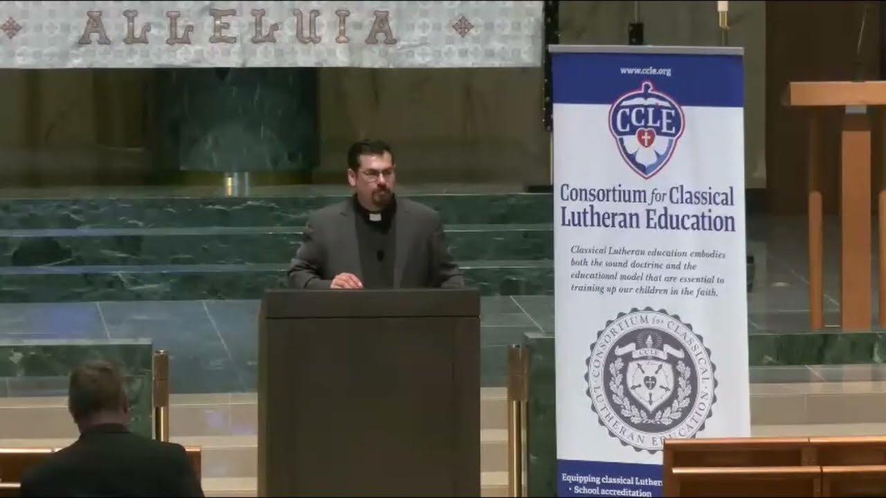 Introduction to Classical Lutheran Education, Parts I, II, and II: Rev. René Castillero