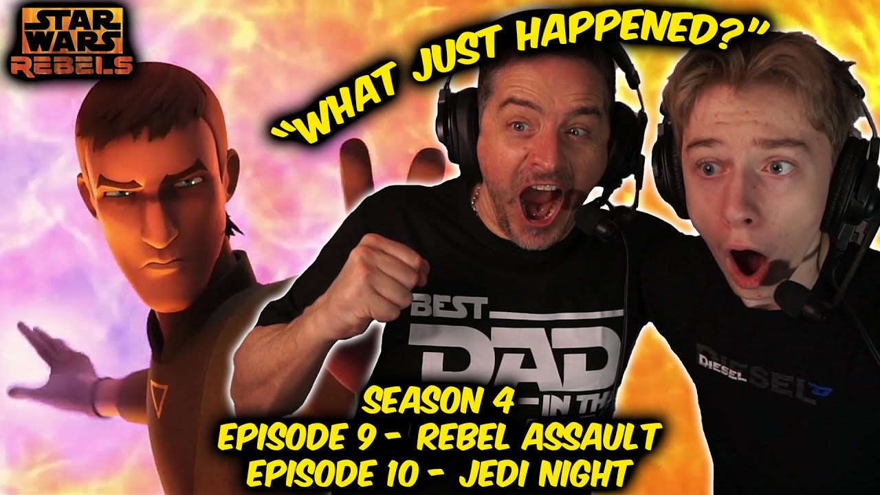 Star Wars Rebels: Season 4 Episodes 9 & 10  (FATHER AND SON FIRST TIME WATCHING)