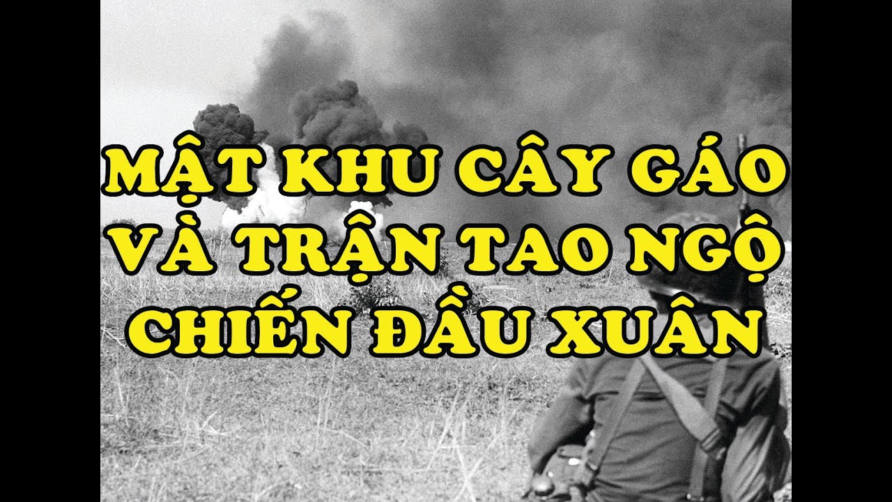 Hồi Ký Miền Nam | Mật Khu Cây Gáo Và Trận Tao Ngộ Chiến Đầu Xuân