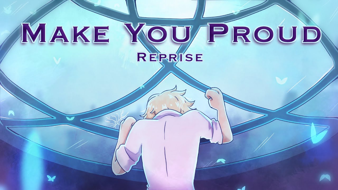 Make You Proud (Reprise)| Miraculous Ladybug Fan Animation Collab