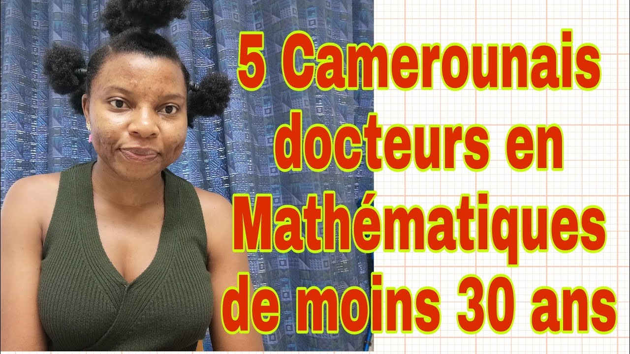 5 Docteurs Camerounais de moins de 30 ans:  Thèse au Cameroun uniquement