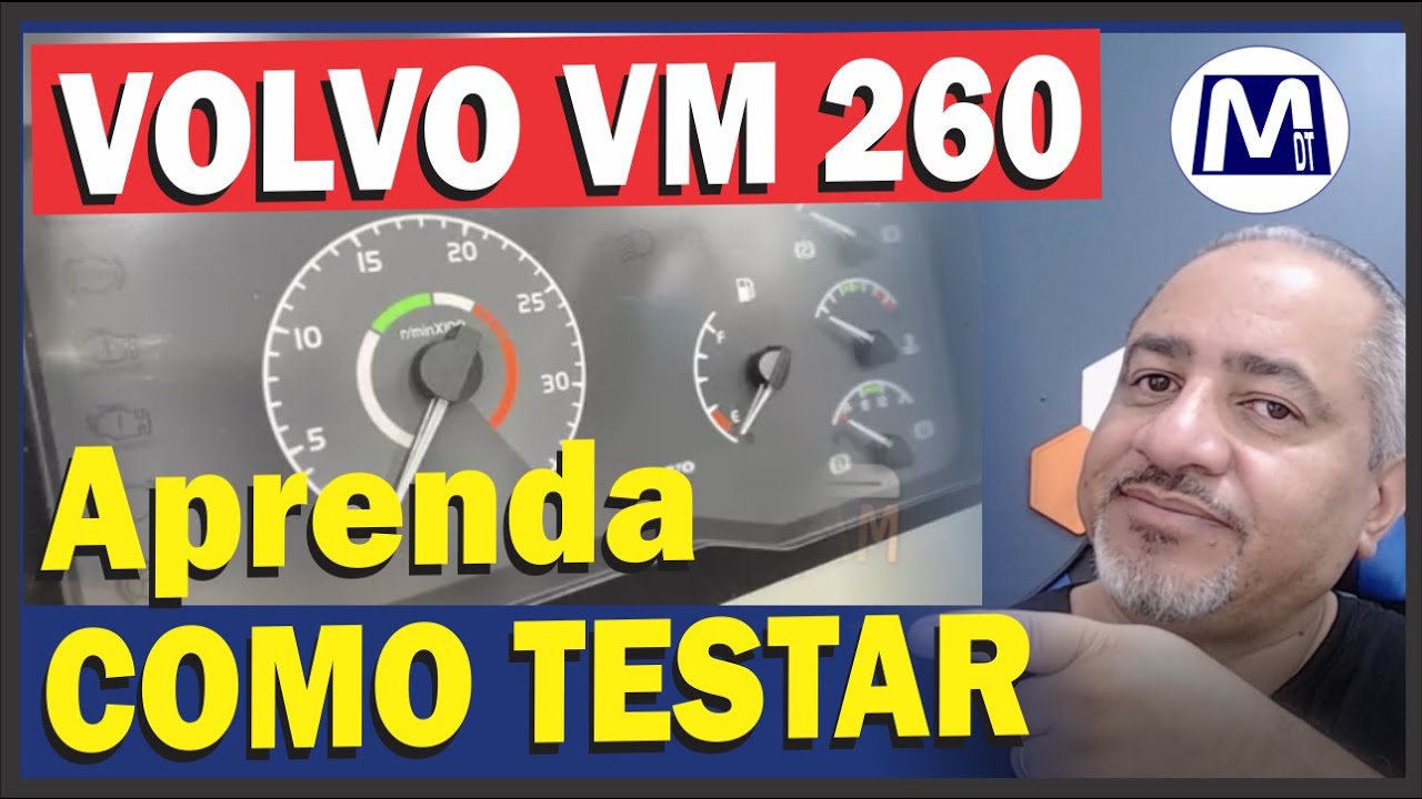 Como testar o Painel do Volvo VM 260 - MV007