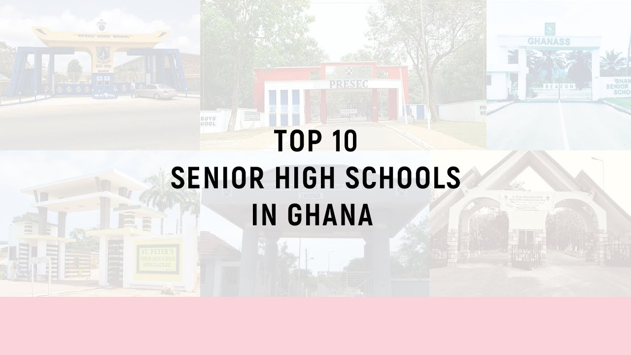 TOP 10 SENIOR HIGH SCHOOLS IN GHANA 🇬🇭 ACCORDING TO WAEC 2024