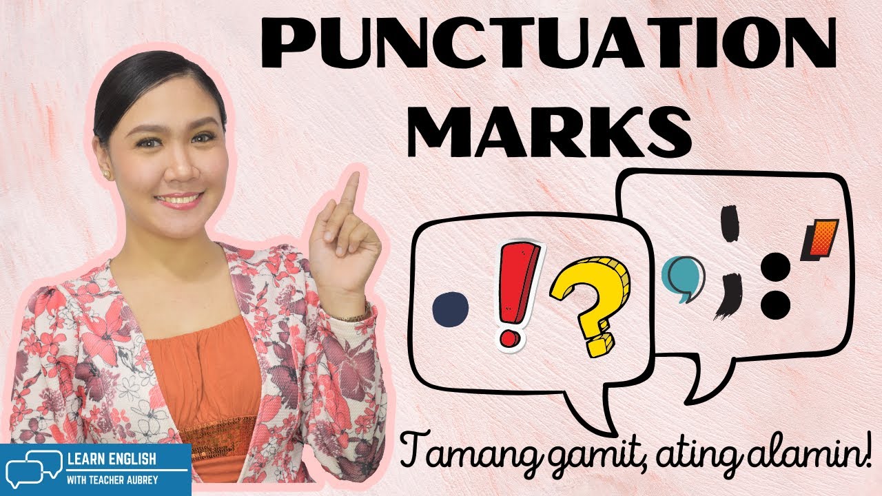 PUNCTUATION MARKS ‖ Use punctuations correctly ‖ Learn English with Teacher Aubrey