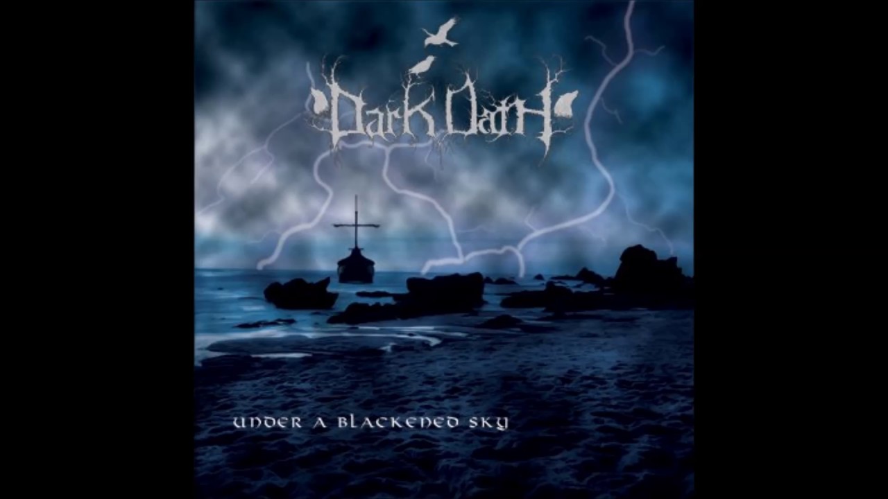 Dark Oath - Under A Blackened Sky (FULL EP)