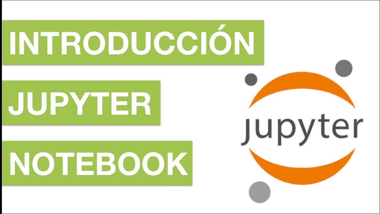 INTRODUCCIÓN A JUPYTER NOTEBOOK | #56 Curso Machine Learning con Python