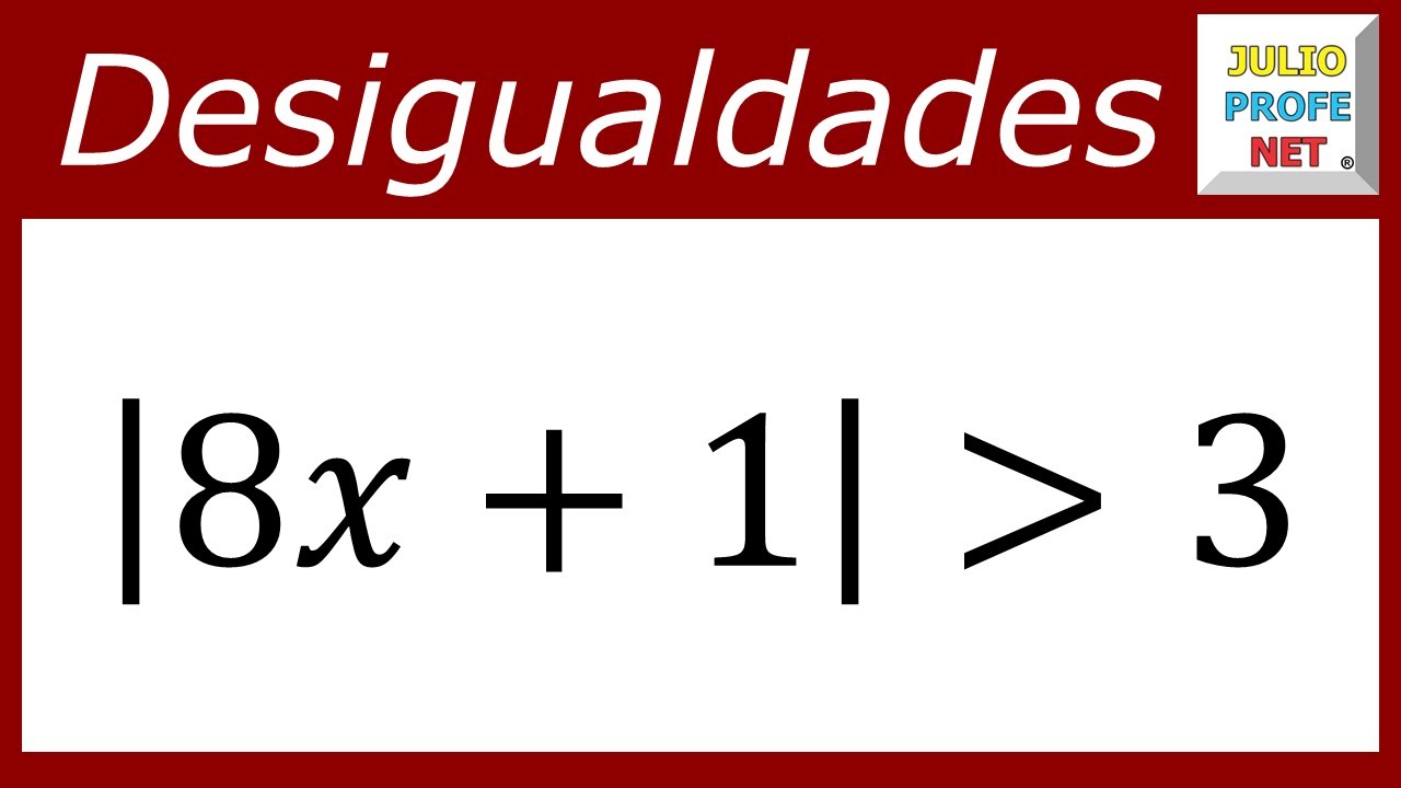 Desigualdades o inecuaciones con valor absoluto | Ejercicio 4 #julioprofe