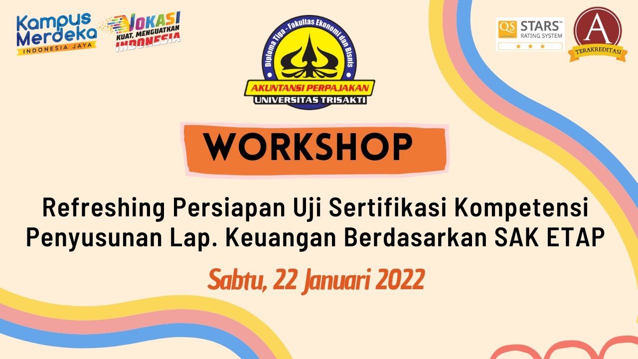 WORKSHOP : Refreshing Persiapan USK : Penyusunan Laporan Keuangan Berdasarkan SAK ETAP
