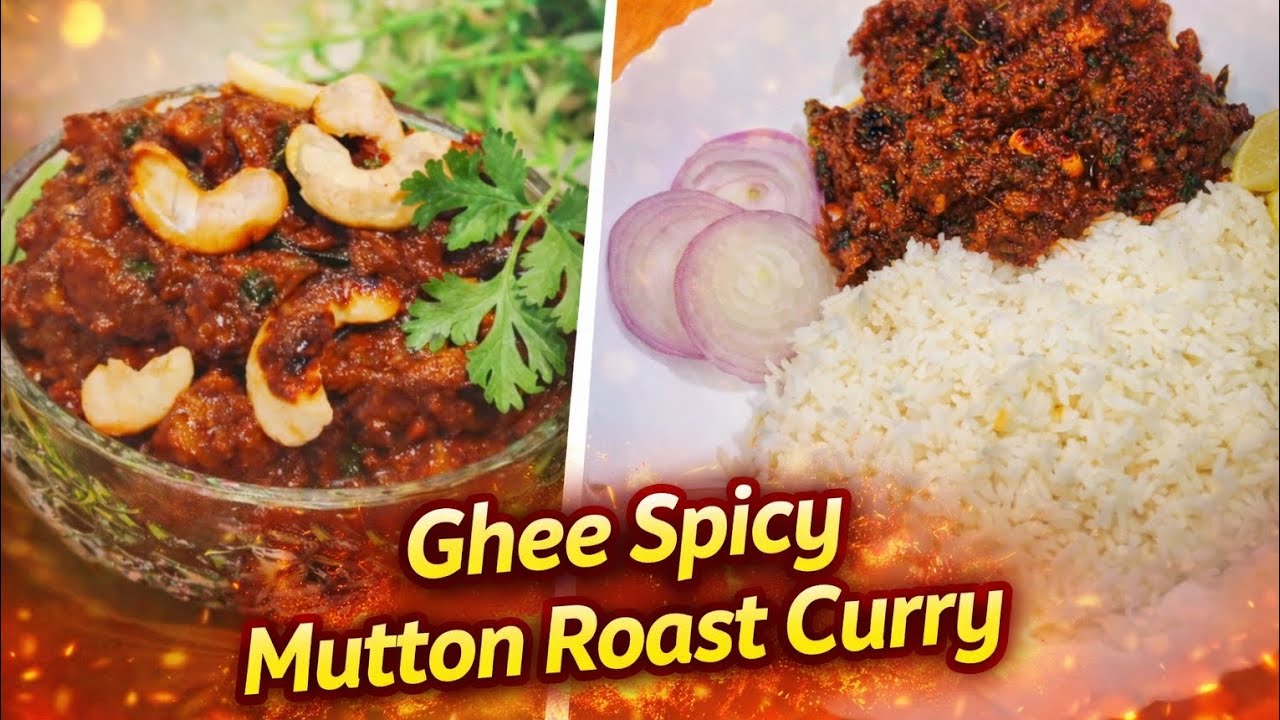 Mutton Lover's❤️...? Don't miss it | Ghee Spicy 🔥 Mutton Roast Curry👩🏻&zwj;🍳🍽️ |Launching Craving Bliss|