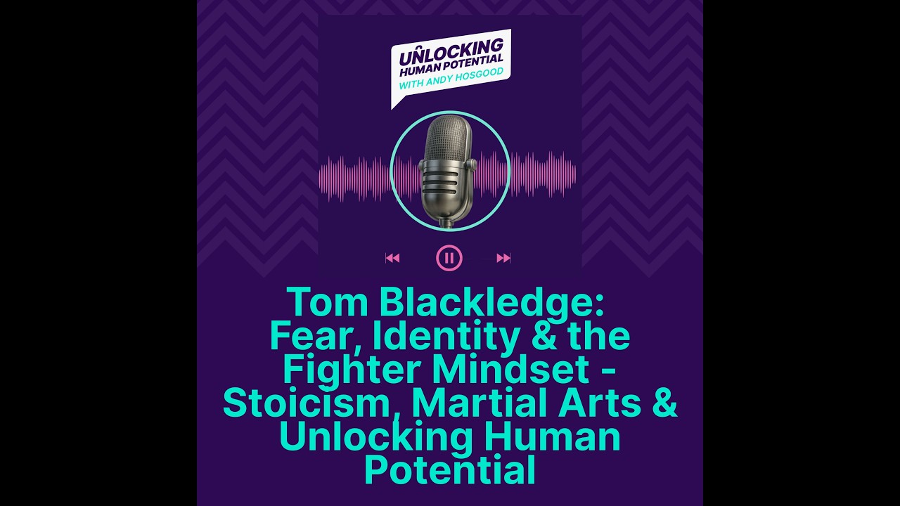 Tom Blackledge: The Fighter Mindset — Stoicism, Fear & Mental Strength