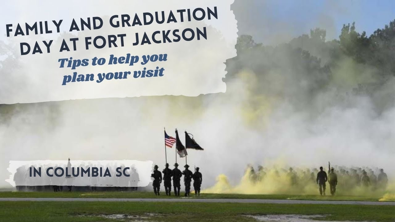 Our  Visit to Family and Graduation Day at Fort Jackson