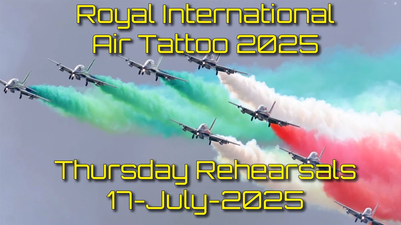 RIAT 2025 Thursday 17th Rehearsals & Arrivals from Totterdown Campsite Incredible Aircraft Action!