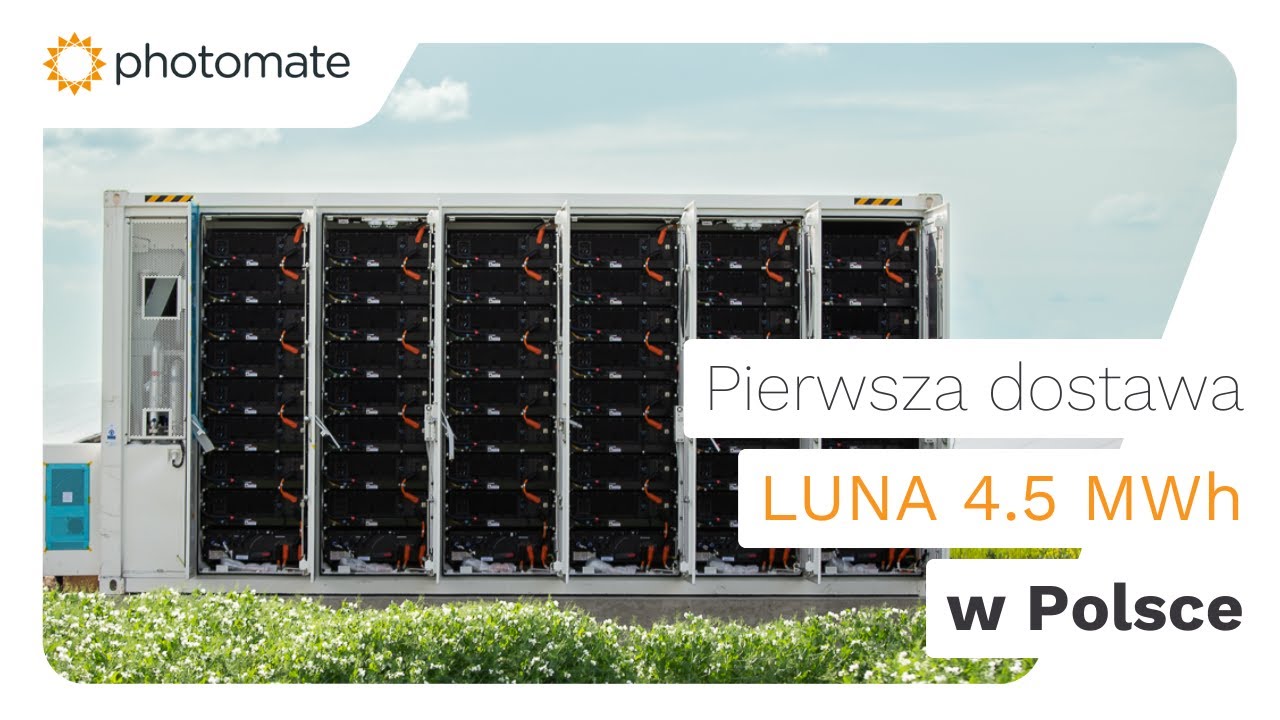 Pierwszy magazyn energii Huawei LUNA2000 4,5 MWh został już dostarczony do Polski