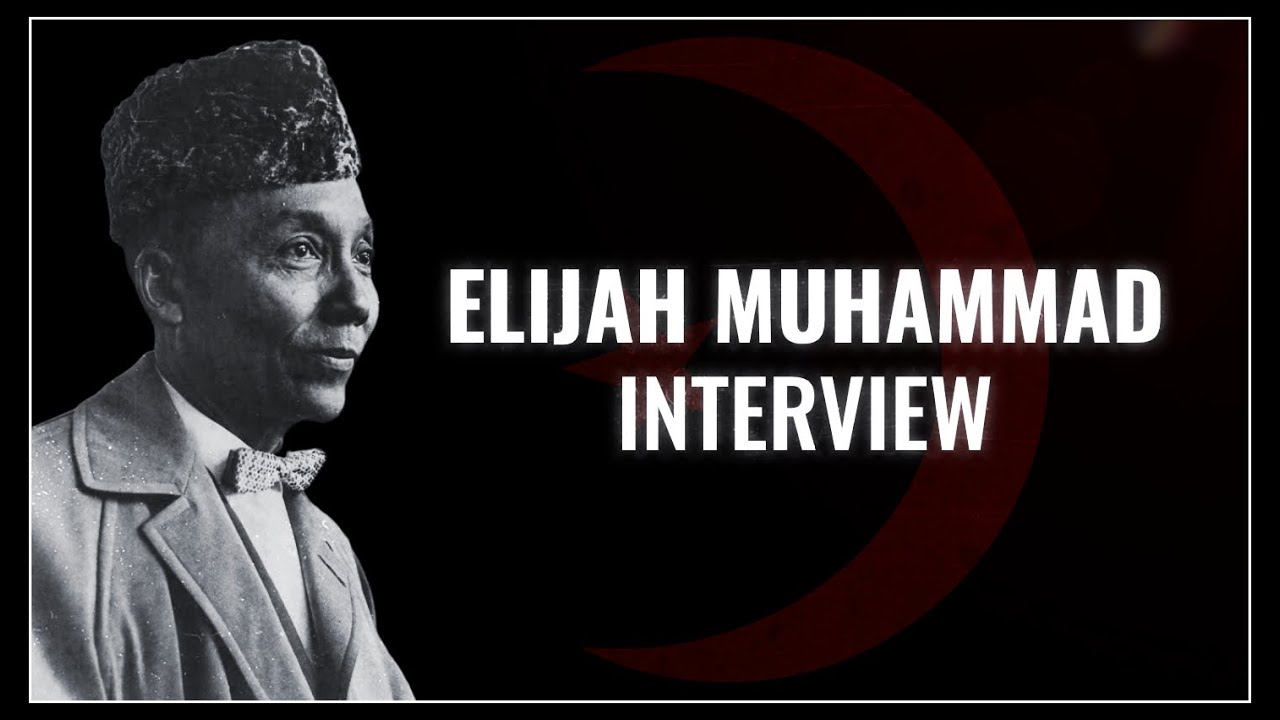 Rare Elijah Muhammad Interview