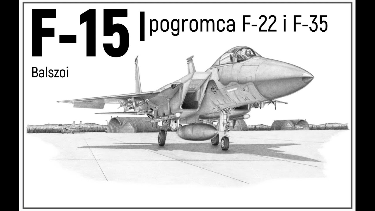 F-15 | pogromca F-22 i F-35