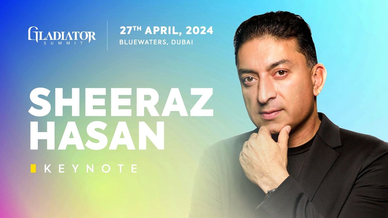 Fame Is The New Currency | Sheeraz Hasan | Gladiator Summit I