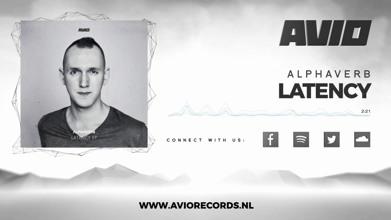 Alphaverb - Latency (AVIO158)