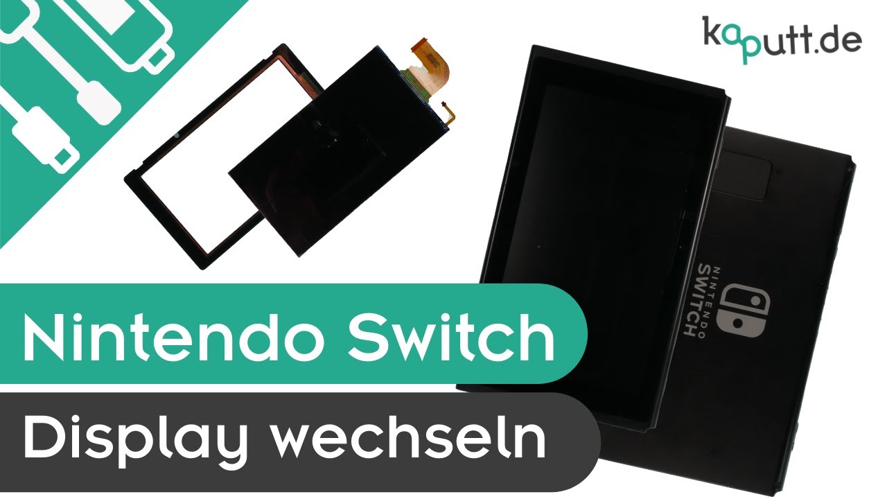 Nintendo Switch Display reparieren | kaputt.de