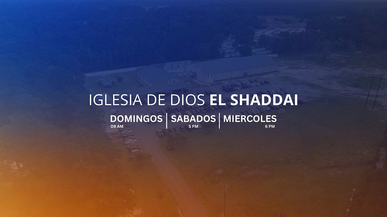 Bienvenidos a Nuestro Servicio Congregacional. IGLESIA EL SHADDAI Domingo 1 de Marzo 2026