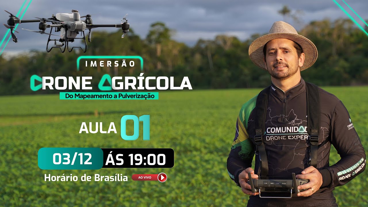 |Imersão Drone Agrícola do Mapeamento a Pulverização | Aula 01