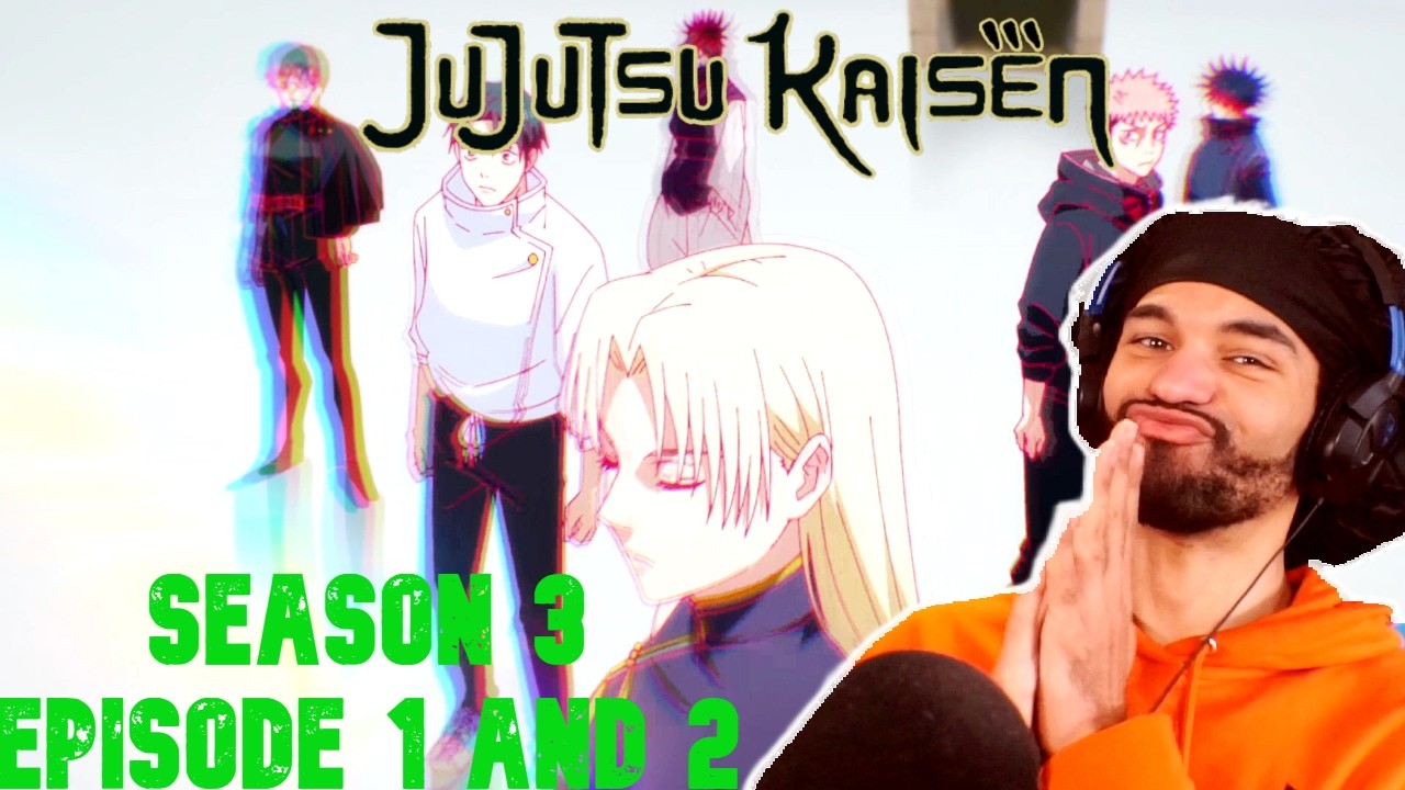 WE ARE BACK!!! Jujutsu Kaisen Season 3 Episode 1 & 2 Reaction/Review