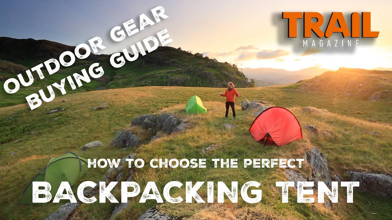 How to choose the best backpacking tent | Outdoor gear buying guide