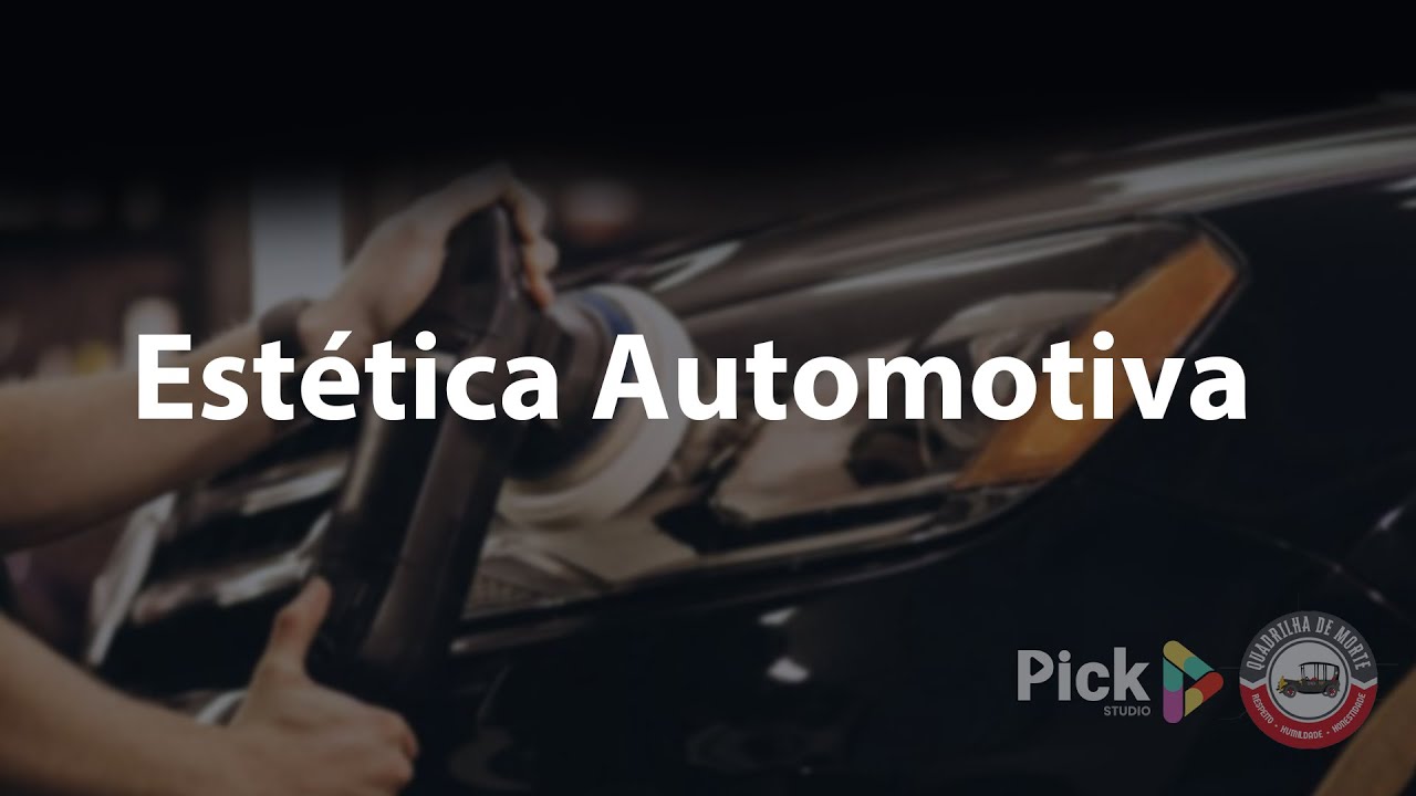 ESTÉTICA AUTOMOTIVA - SAIBA MAIS
