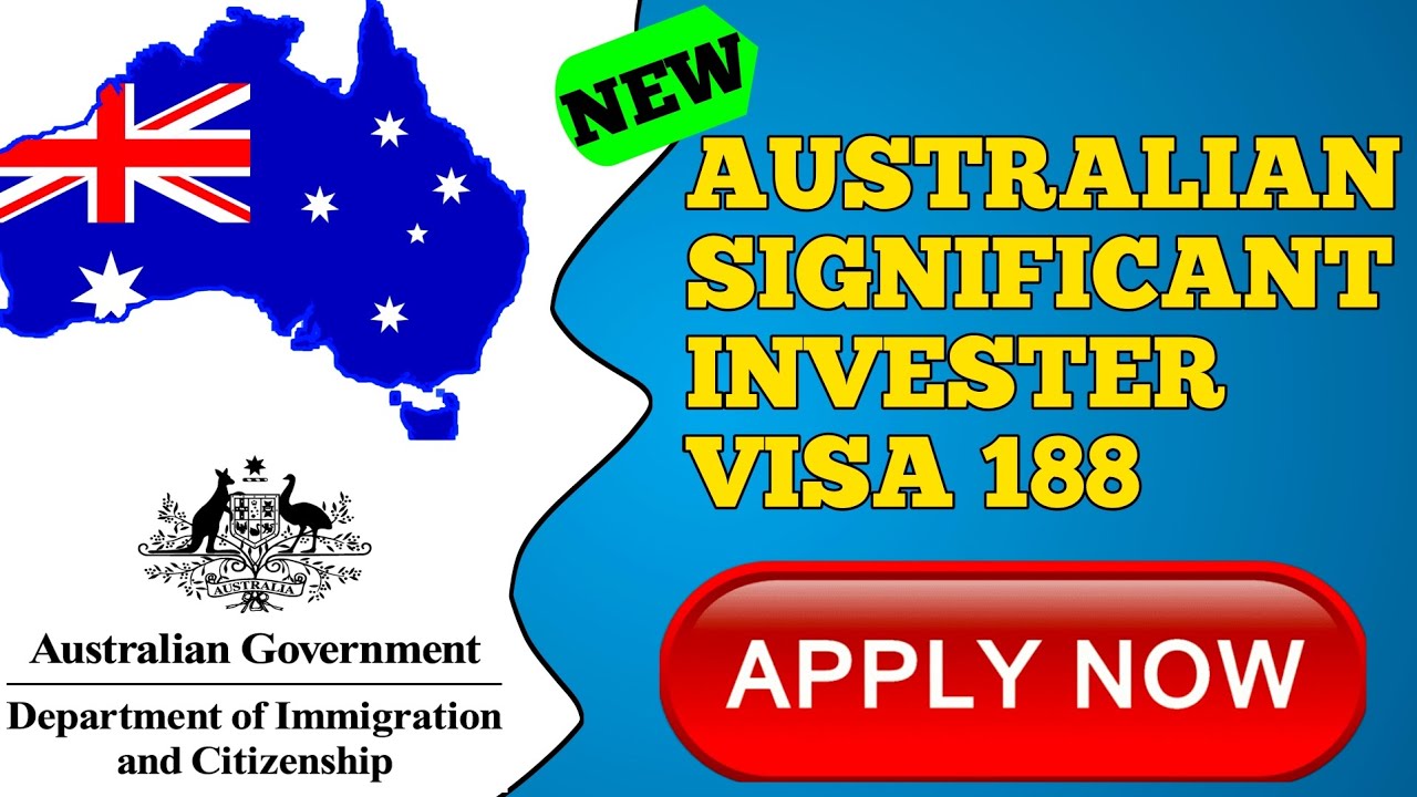 Australia New Significant Invester Visa 188 ||Australian Visa News 2023