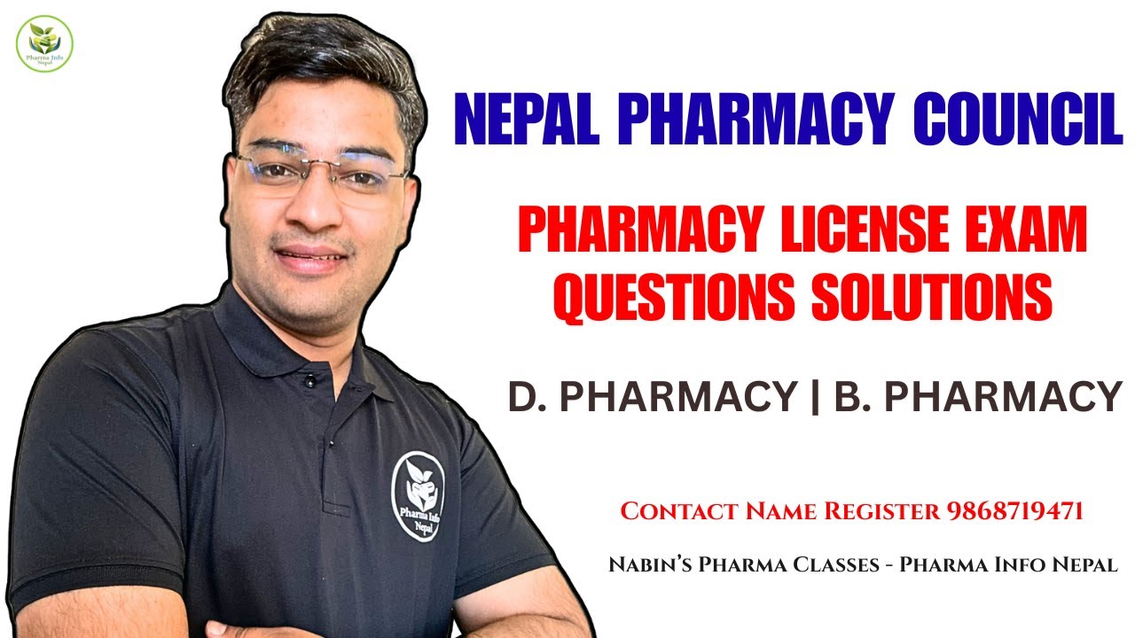 Nepal Pharmacy Council Pharmacy License Exam Questions Solution | By Nabin Bista | Pharma Info Nepal