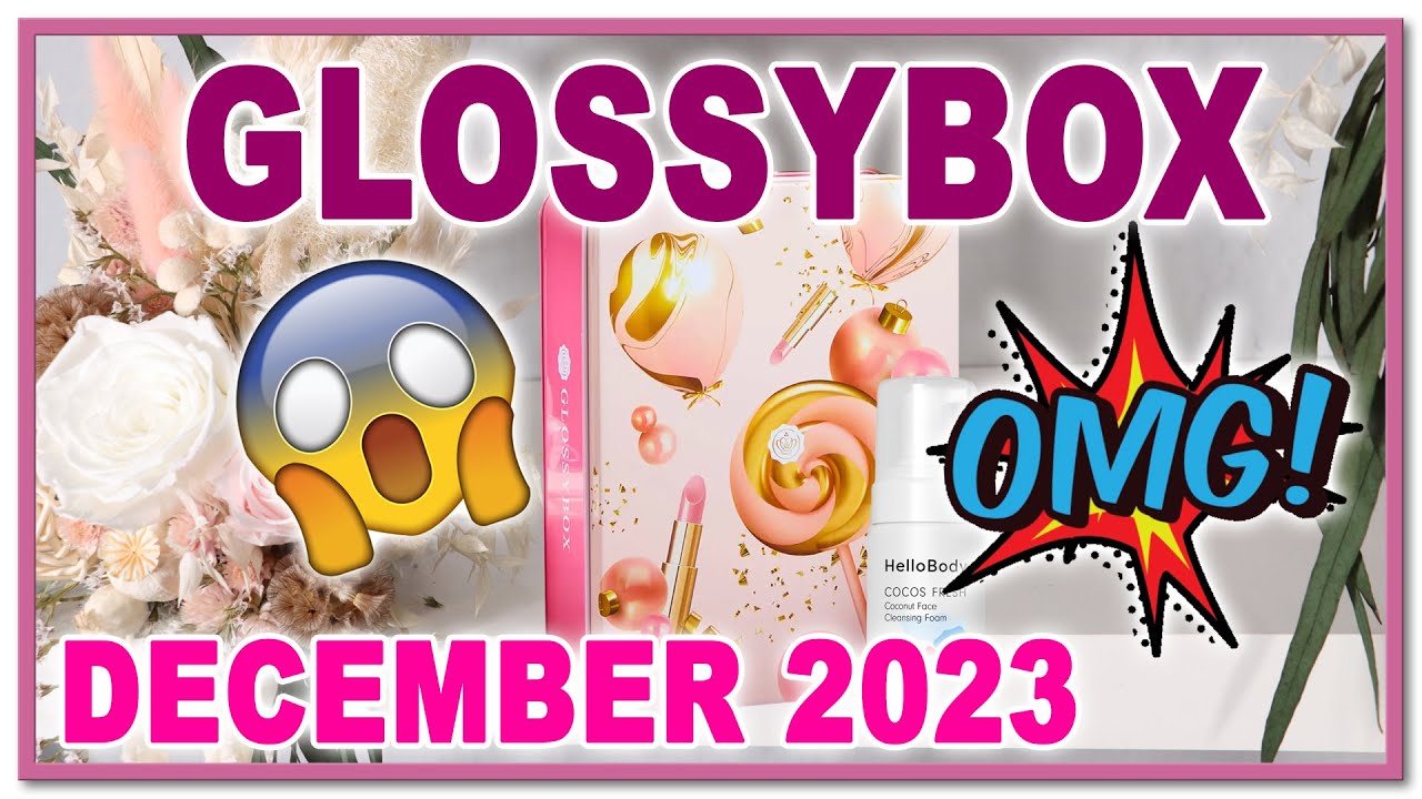 WOW!! GLOSSYBOX DECEMBER 2023  -  UNDER THE GLOSSY TREE EDITION || Sneak Peek DE