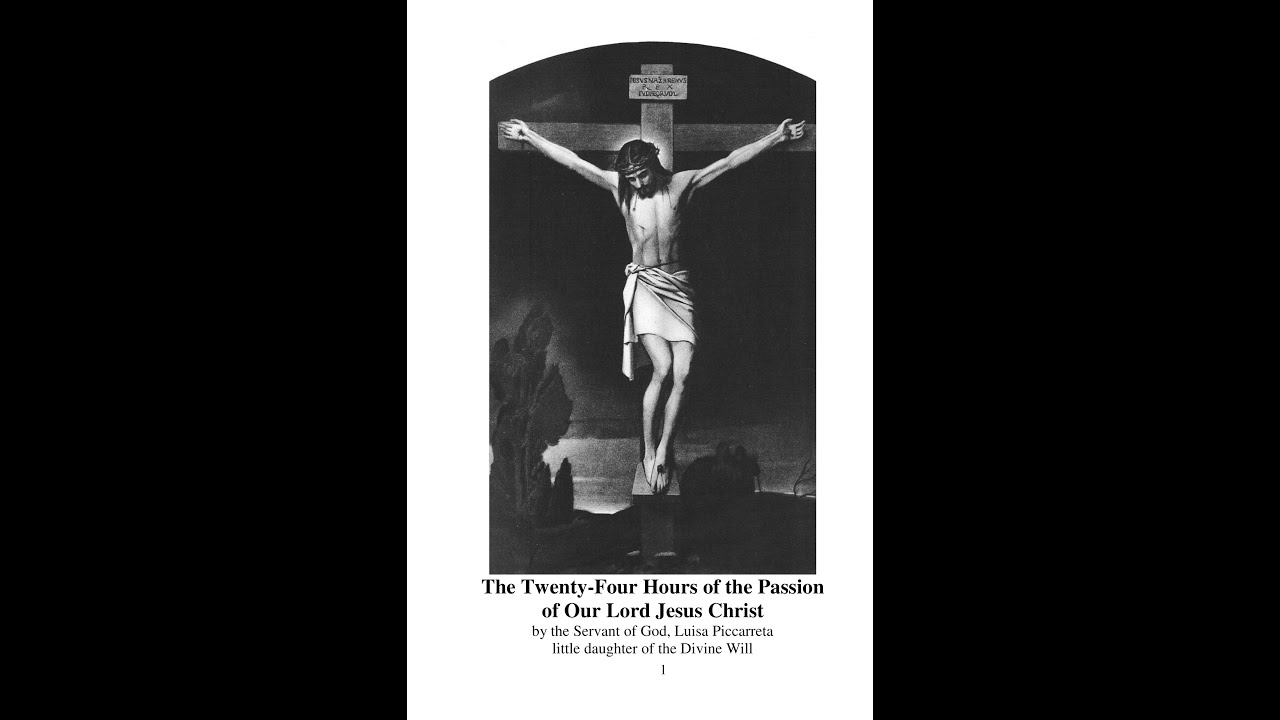 D - The Twenty-Four Hours of the Passion of Our Lord Jesus Christ - The Promises